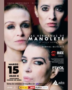 La representación teatral 'Las Hermanas de Manolete' aterriza en