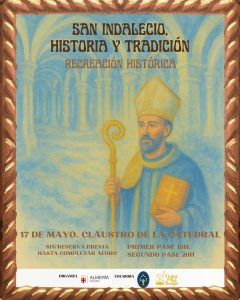 ACTOS EN HONOR A SAN INDALECIO, PATRÓN DE ALMERÍA CARTEL ACTOS SAN INDALECIO 2025